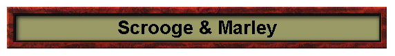 Scrooge & Marley